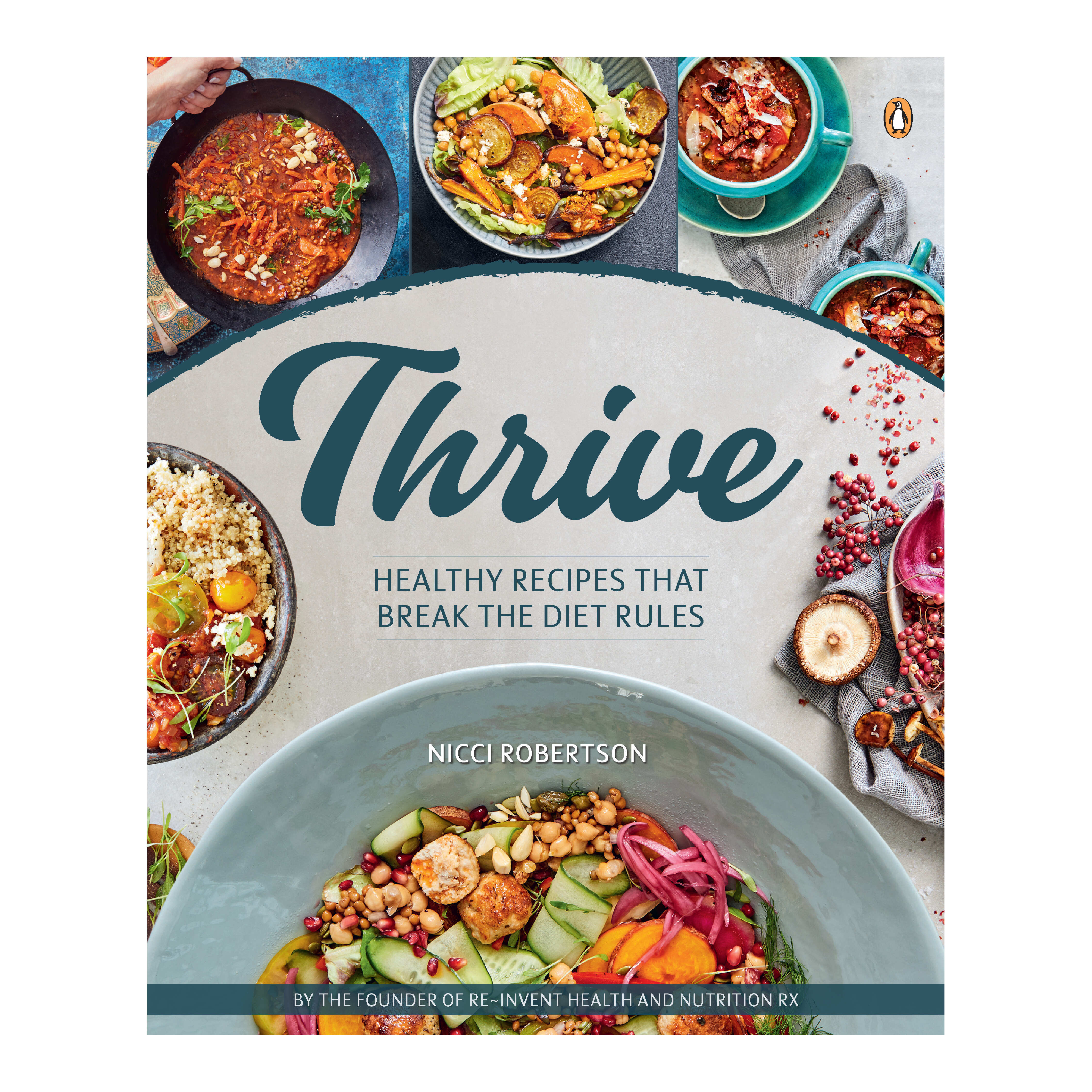 Thrive Ritchie Booomk THRIVE: Healthy recipes that break the diet rules – FRÜT SA